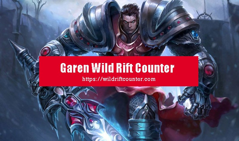 Garen Wild Rift Counter