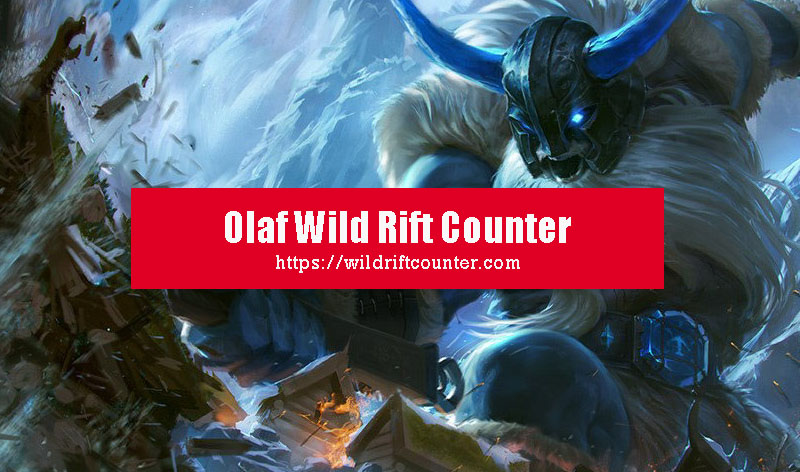 Olaf Wild Rift Counter