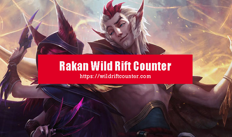 Rakan Wild Rift Counter